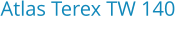 Atlas Terex TW 140 Bouwjaar:	2009