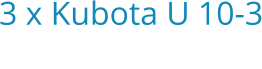 3 x Kubota U 10-3 Bouwjaar:   2020
