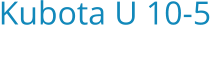 Kubota U 10-5 Bouwjaar:   2022
