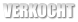 VERKOCHT