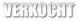 VERKOCHT