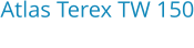 Atlas Terex TW 150 Bouwjaar:	2010