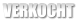 VERKOCHT