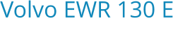 Volvo EWR 130 E Bouwjaar:   2024