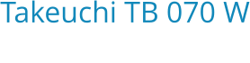 Takeuchi TB 070 W Bouwjaar:   1999