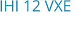 IHI 12 VXE Bouwjaar:   2011