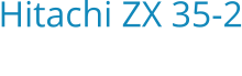 Hitachi ZX 35-2 Bouwjaar:   1996