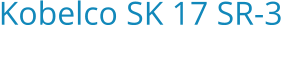 Kobelco SK 17 SR-3 Bouwjaar:   2016