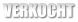 VERKOCHT