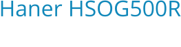 Haner HSOG500R Bouwjaar:   2022