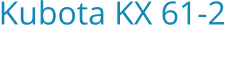 Kubota KX 61-2 Bouwjaar:   1998