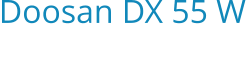 Doosan DX 55 W Bouwjaar:   2011