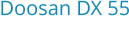 Doosan DX 55 Bouwjaar:	2011