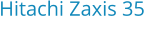 Hitachi Zaxis 35 Bouwjaar:	2005
