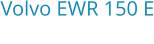 Volvo EWR 150 E Bouwjaar:	2016